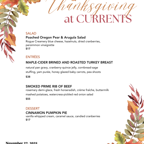 A Thanksgiving menu at Currents with salad, entrees like turkey and beef, dessert, and event details for November 23, 2023, 3-8 PM.