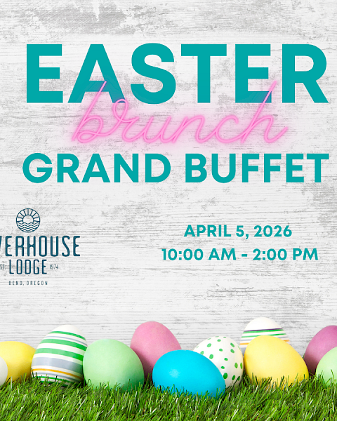 Easter Brunch Grand Buffet at Riverhouse Lodge in Bend, Oregon on April 5, 2026, featuring a festive holiday brunch buffet from 10:00 AM to 2:00 PM.