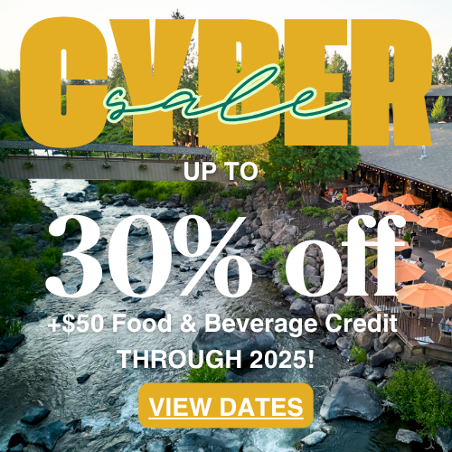 Bridge and umbrellas on patio of Currents at Riverhouse Lodge in Bend Oregon with Deschutes River running through center of photo with words Cyber Sale up to 30% off + $50 Food & Beverage Credit through 2025!
