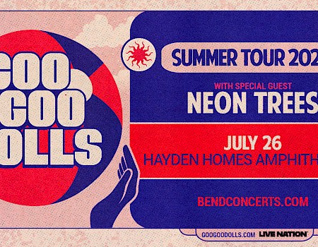 A retro-style concert poster for Goo Goo Dolls’ Summer Tour 2026 with Neon Trees as a guest, July 26 at Hayden Homes Amphitheater.